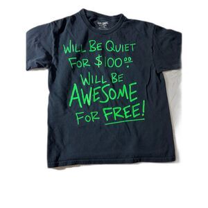 Boys XL Gildan Funny Graphic Tee – “Will Be Quiet for $100 / Awesome for Free”